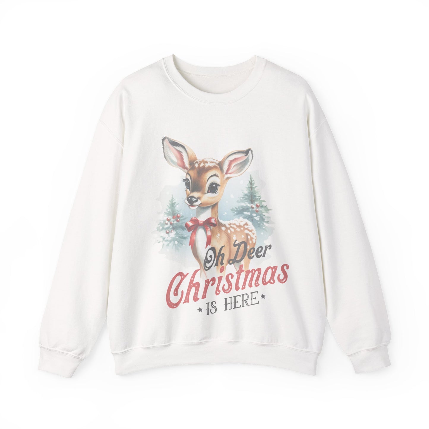 OH DEER CHRISTMAS IS HERE - Christian Unisex Sweater