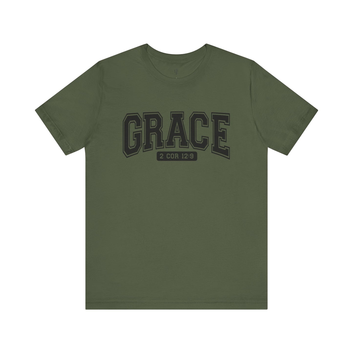 GRACE, 2 COR 12:9 - Faith Shirt
