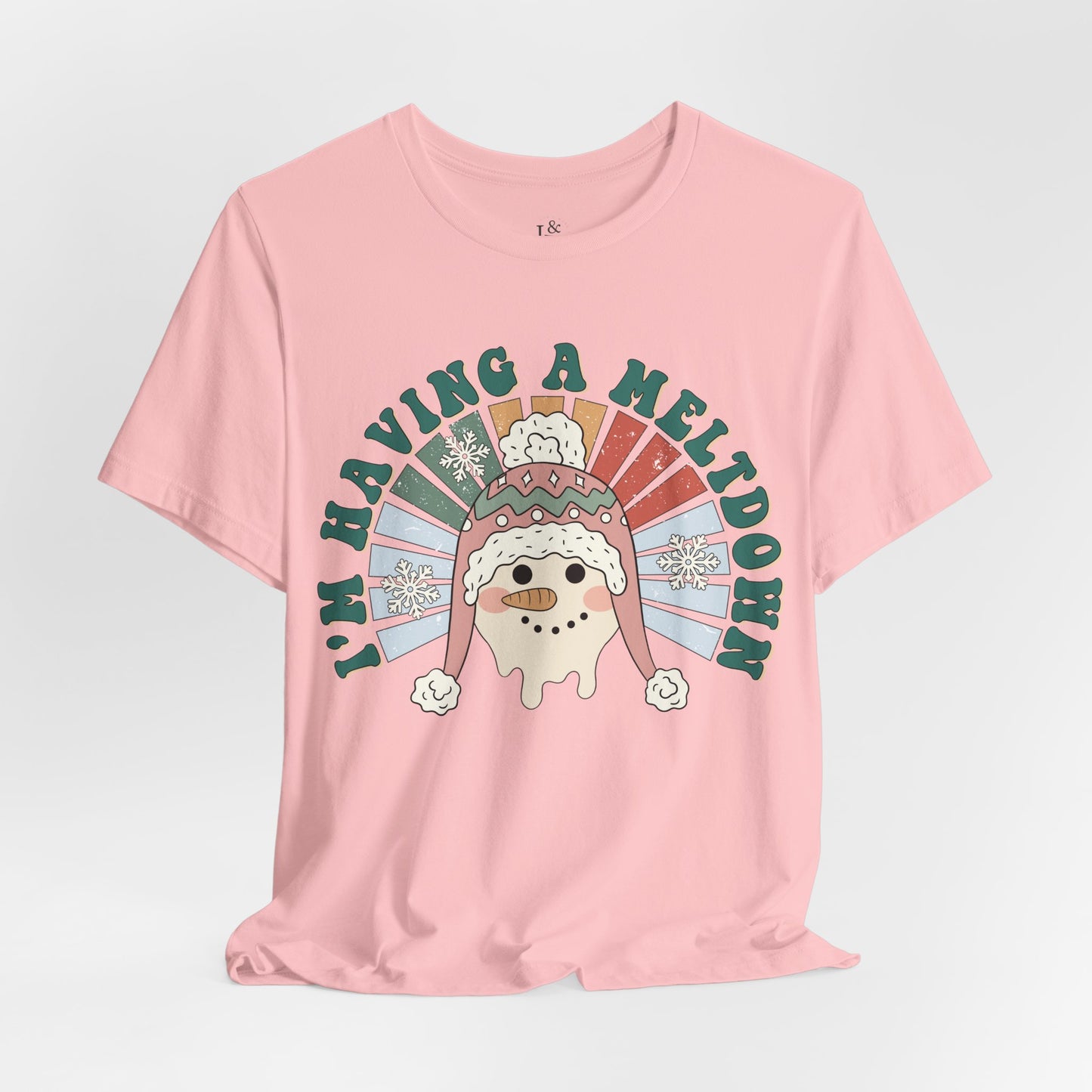 I,M HAVING A MELTDOWN - Christian Unisex T-shirt