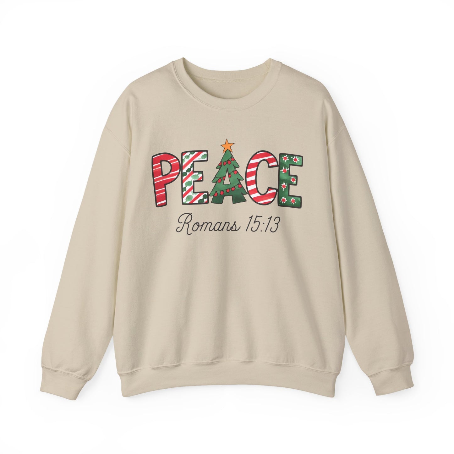 PEACE, ROMANS 15:13 - Christian Unisex Sweater
