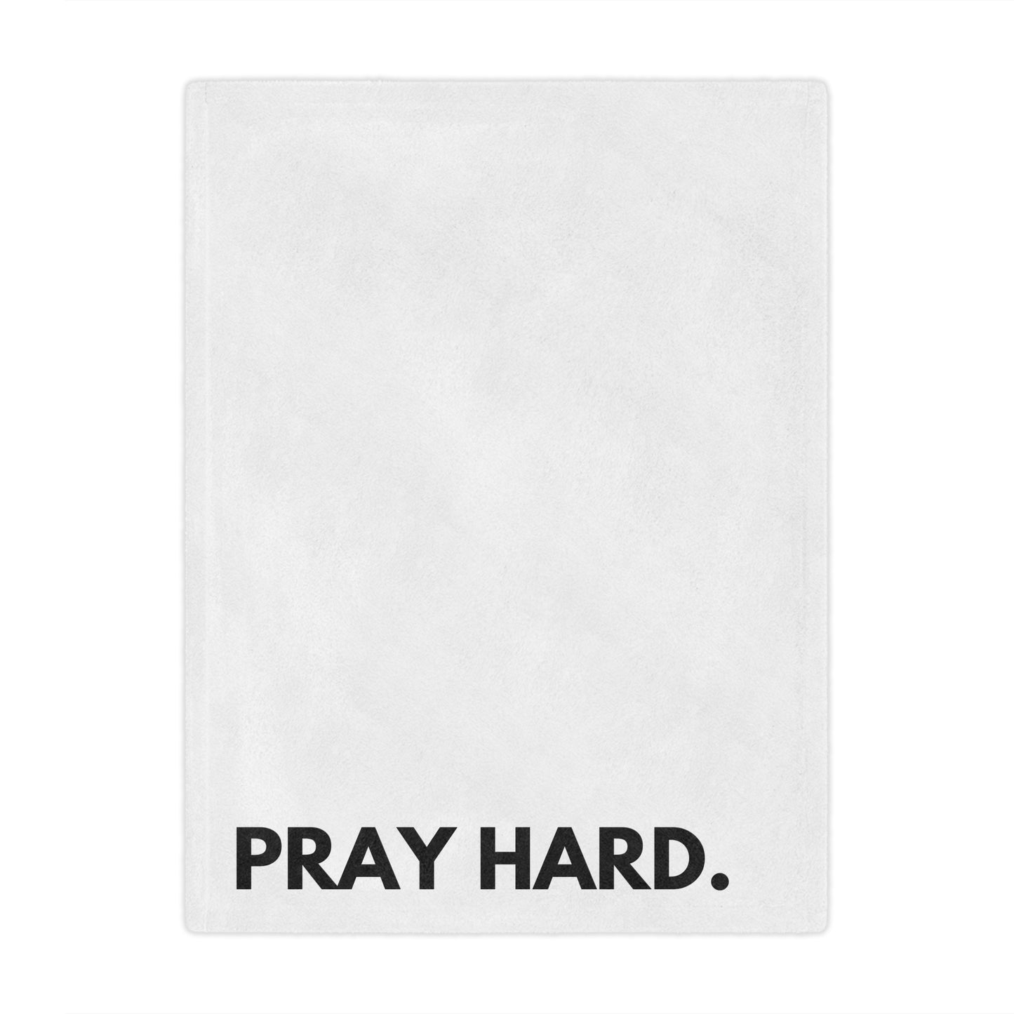 PRAY HARD - Faith Blanket