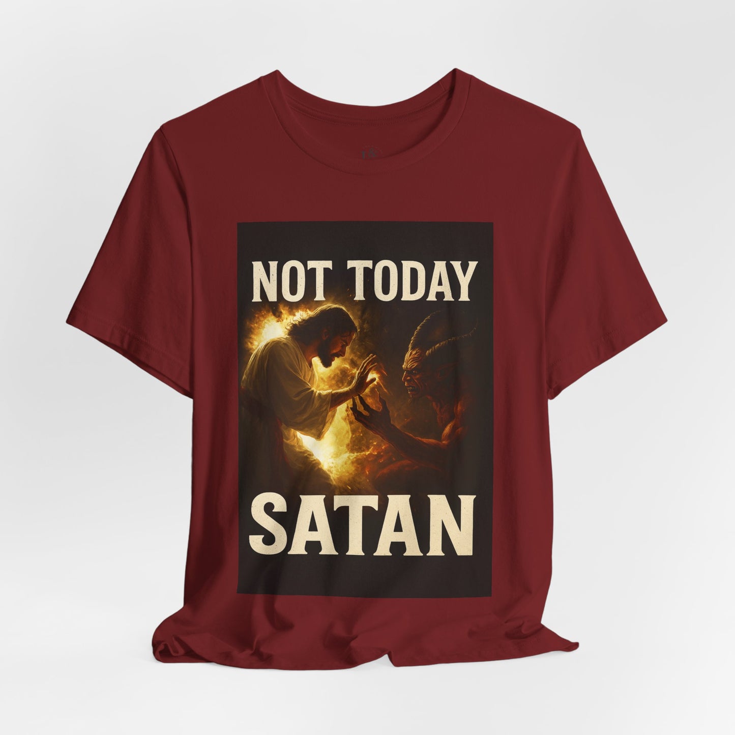 NOT TODAY SATAN - Christian T-Shirt