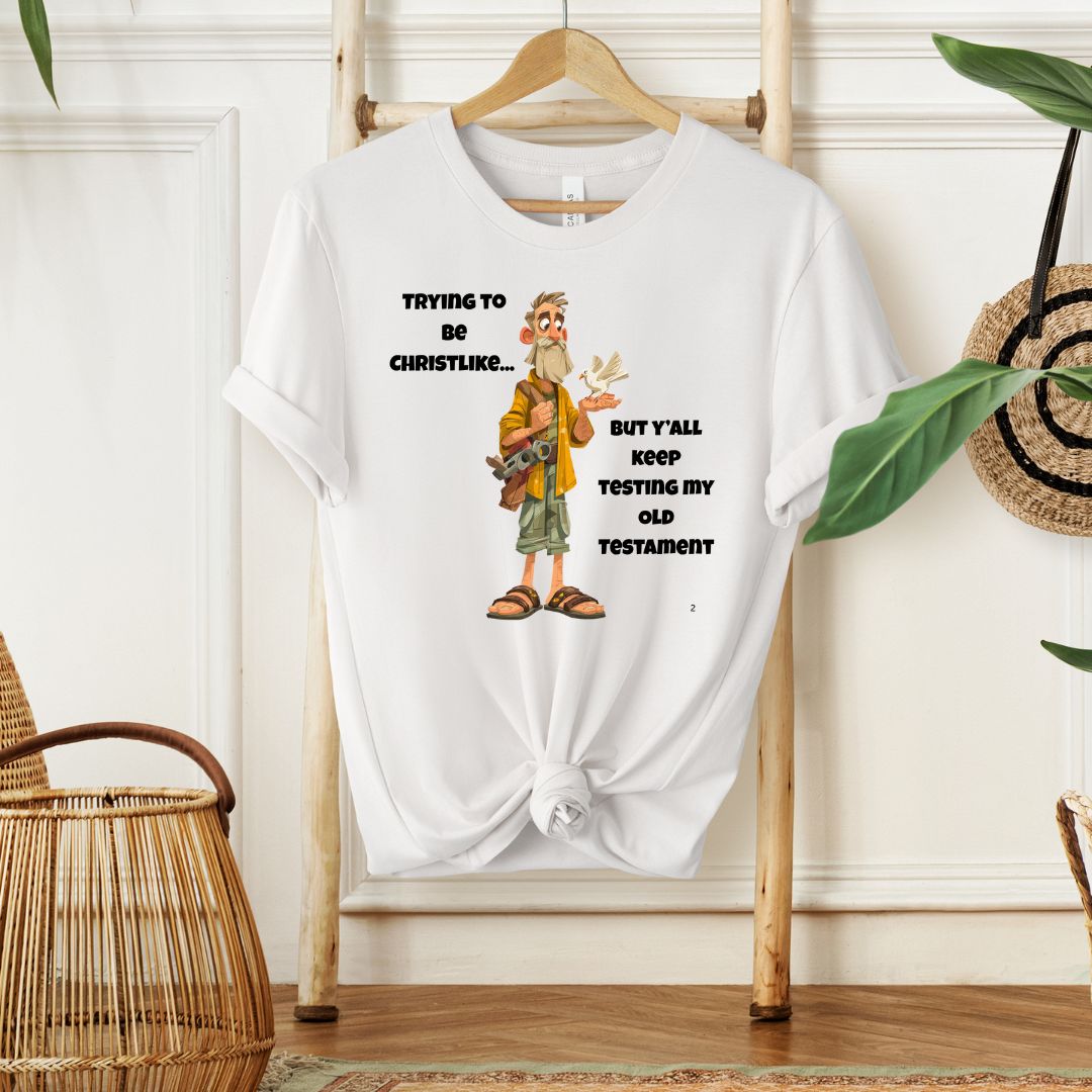 TRYING TO BE CHRISTLIKE - Christian Unisex T-shirt