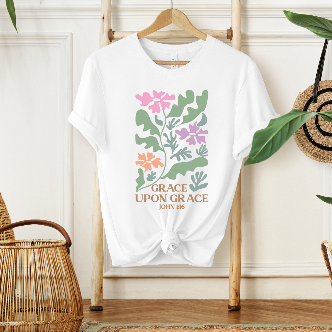 GRACE UPON GRACE, JOHN 1:16 - Faith Shirt