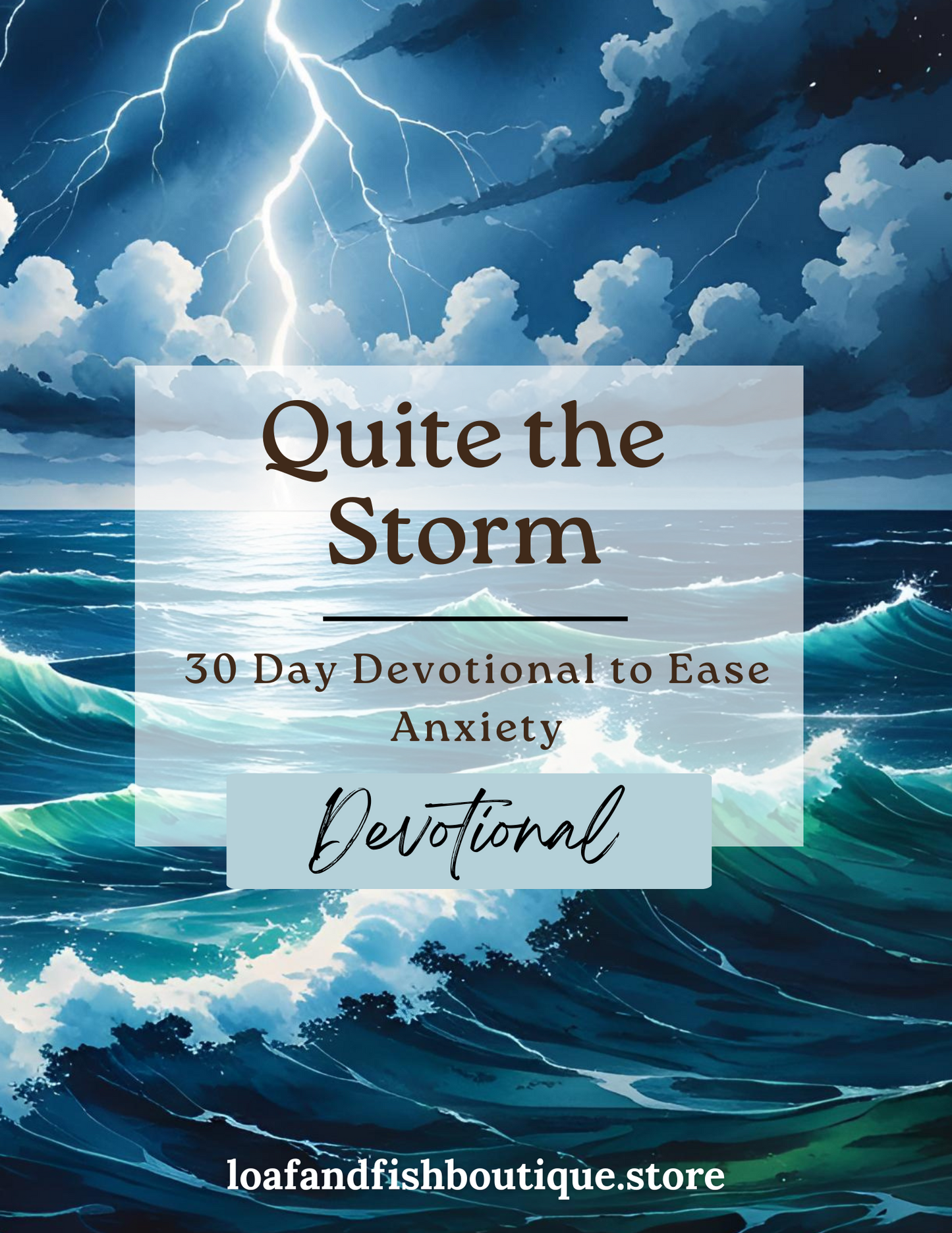 Quite the Storm: A 30-Day Devotional to Ease Anxiety | Devotional