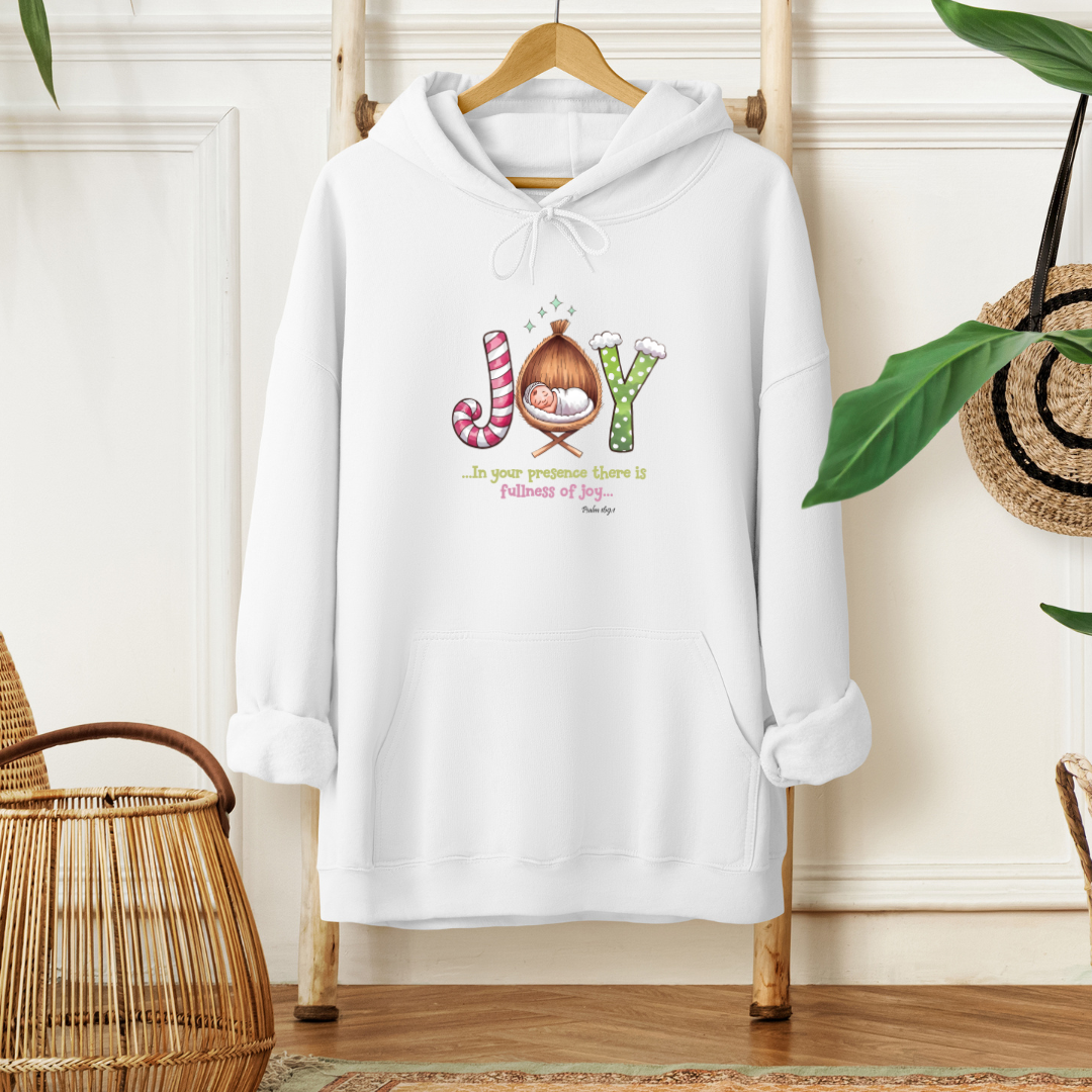 JOY, IN YOUR PRESENCE FULLNESS OF JOY, PSALM 169:1  - Christian Unisex Hoodie