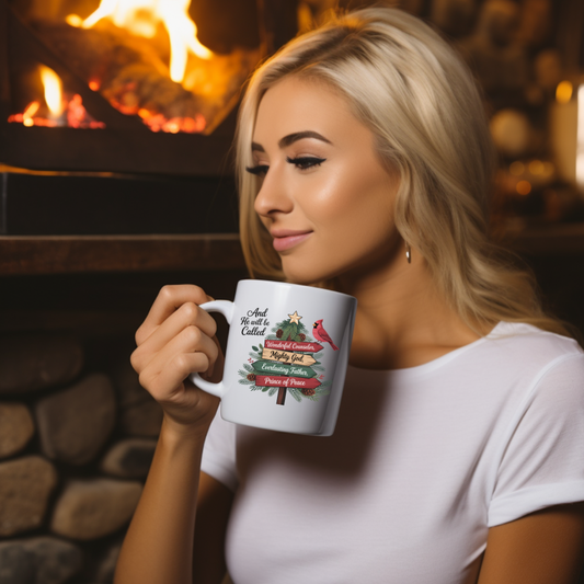 AND HE WILL BE CALLED - Christmas Mug