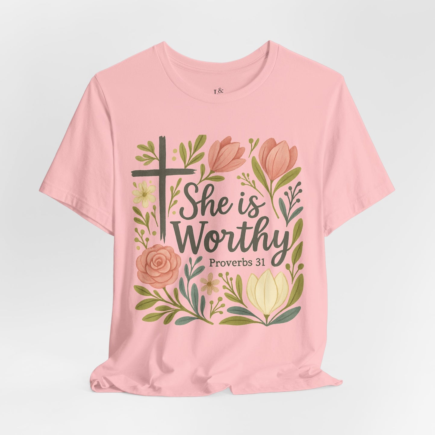 SHE IS WORTHY, PROVERB 31 - Christian Unisex T-Shirts