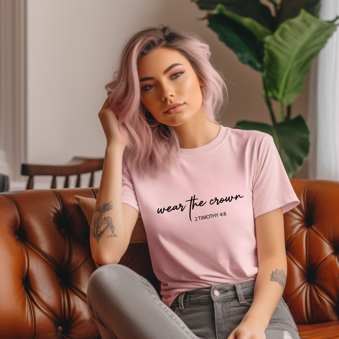 WEAR THE CROWN, 2 TIMOTHY 4:8 - Christian Unisex T-shirt