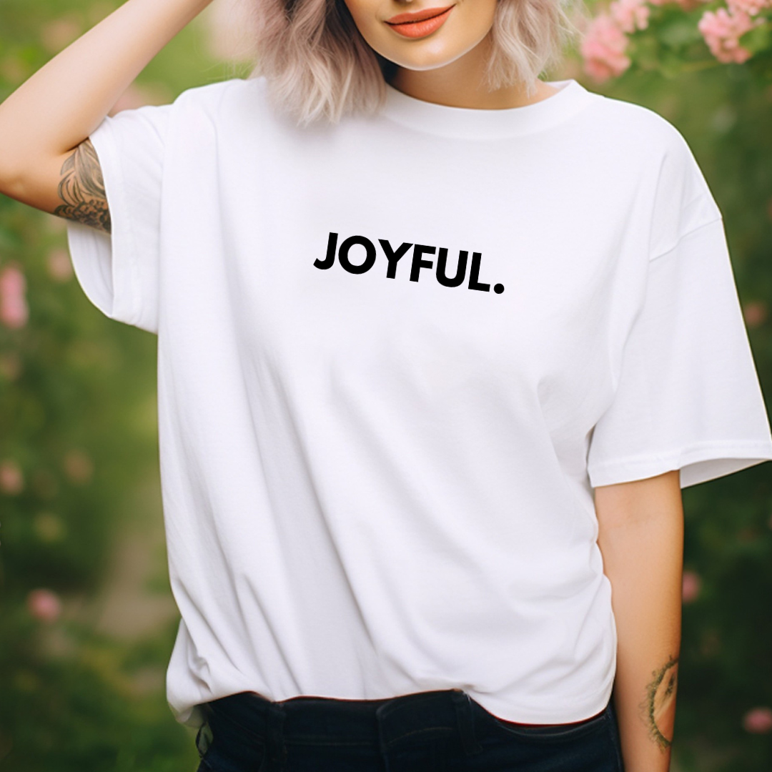 JOYFUL - Faith Shirt