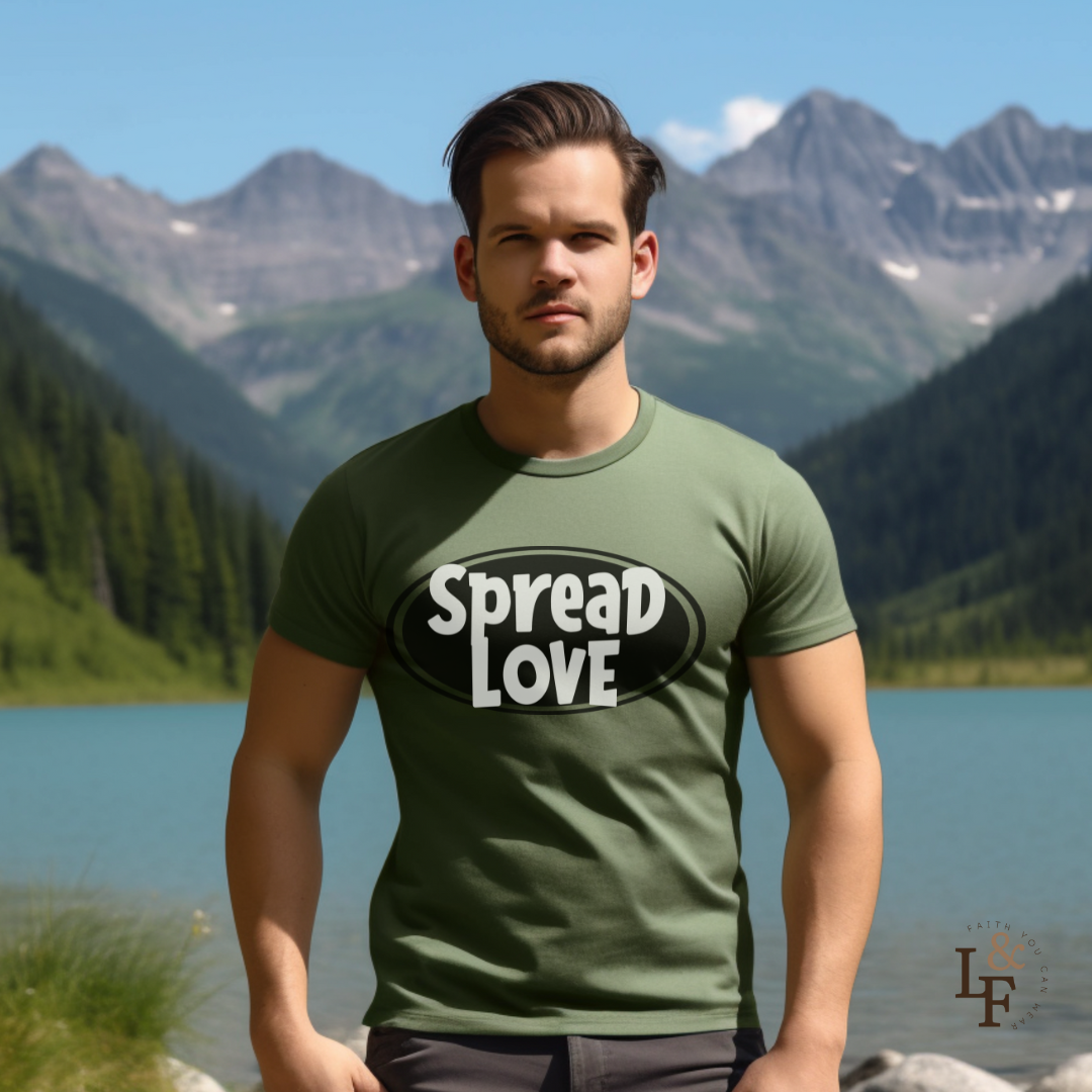 SPREAD LOVE - Faith Shirt