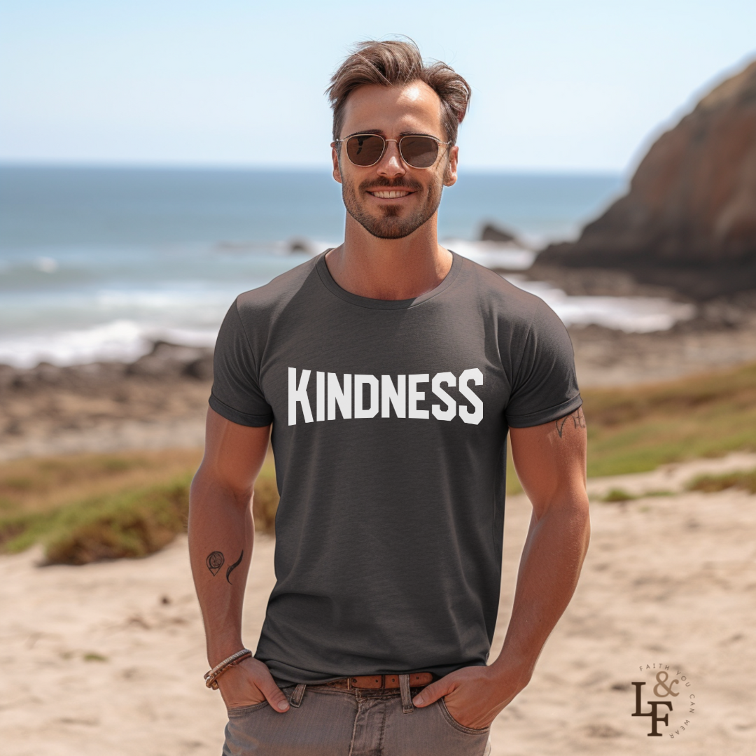 KINDNESS - Faith Shirt