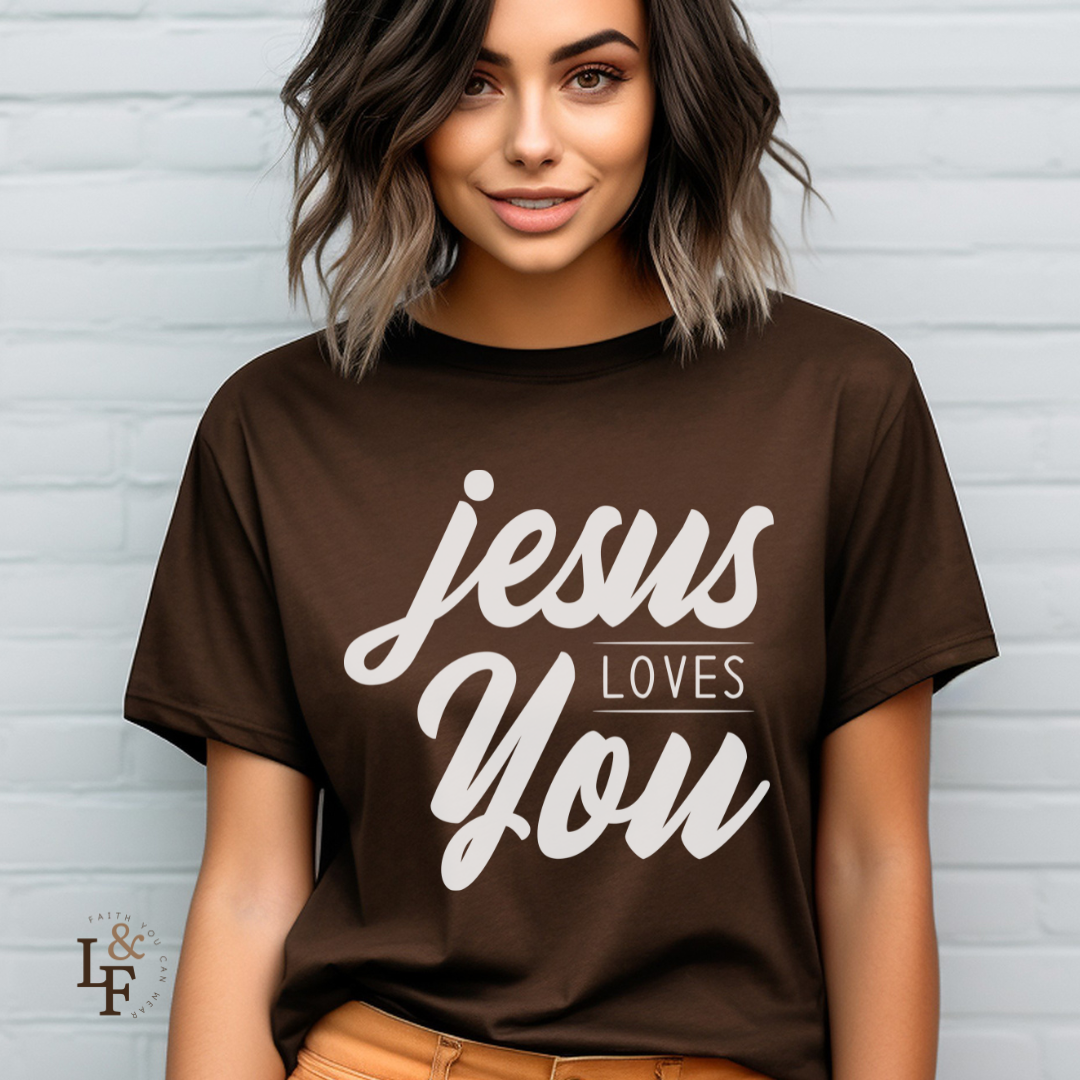 JESUS LOVES YOU - Faith Tee