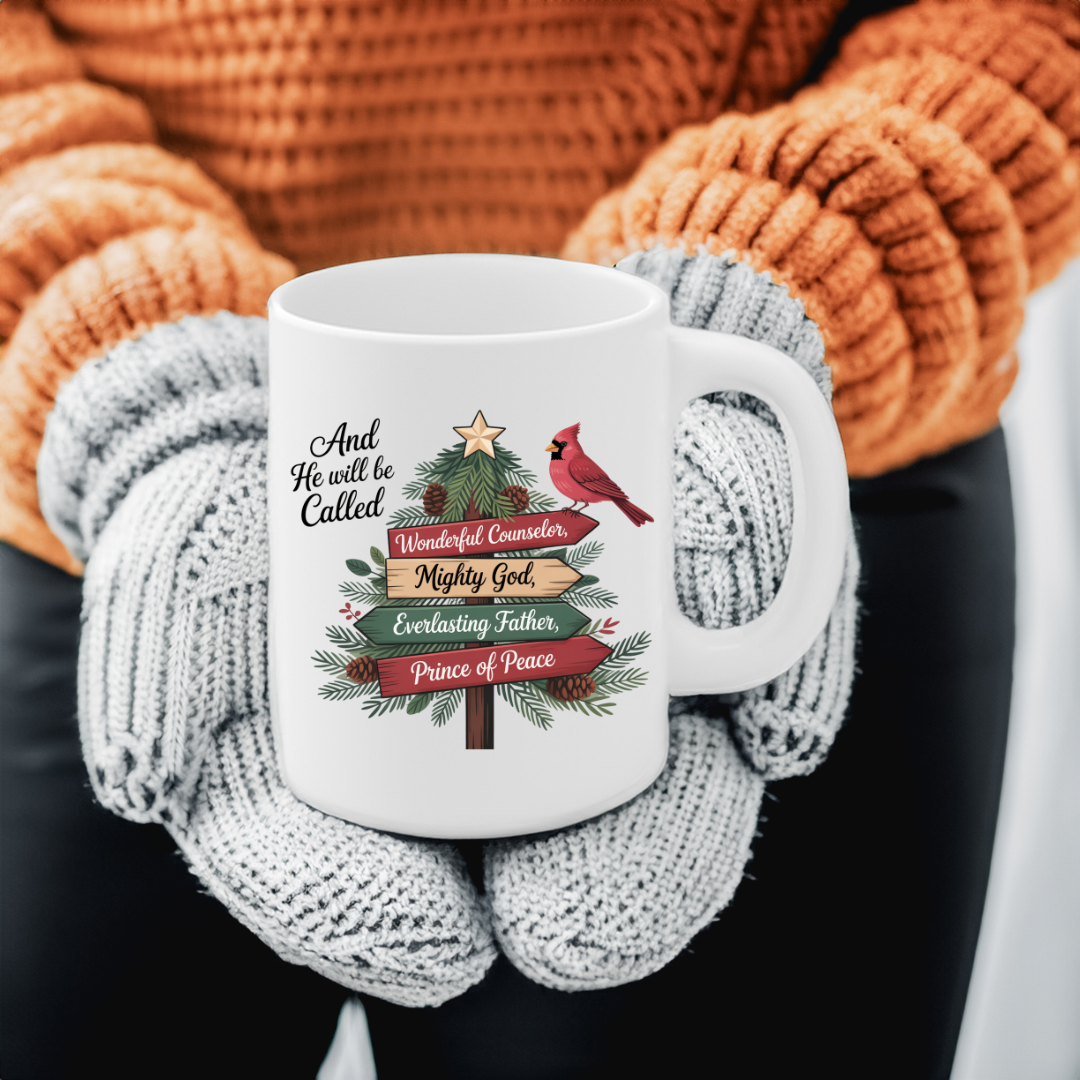 AND HE WILL BE CALLED - Christmas Mug