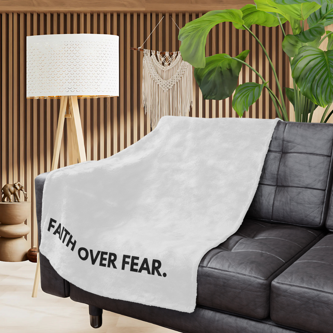 FAITH OVER FEAR - Faith Blanket