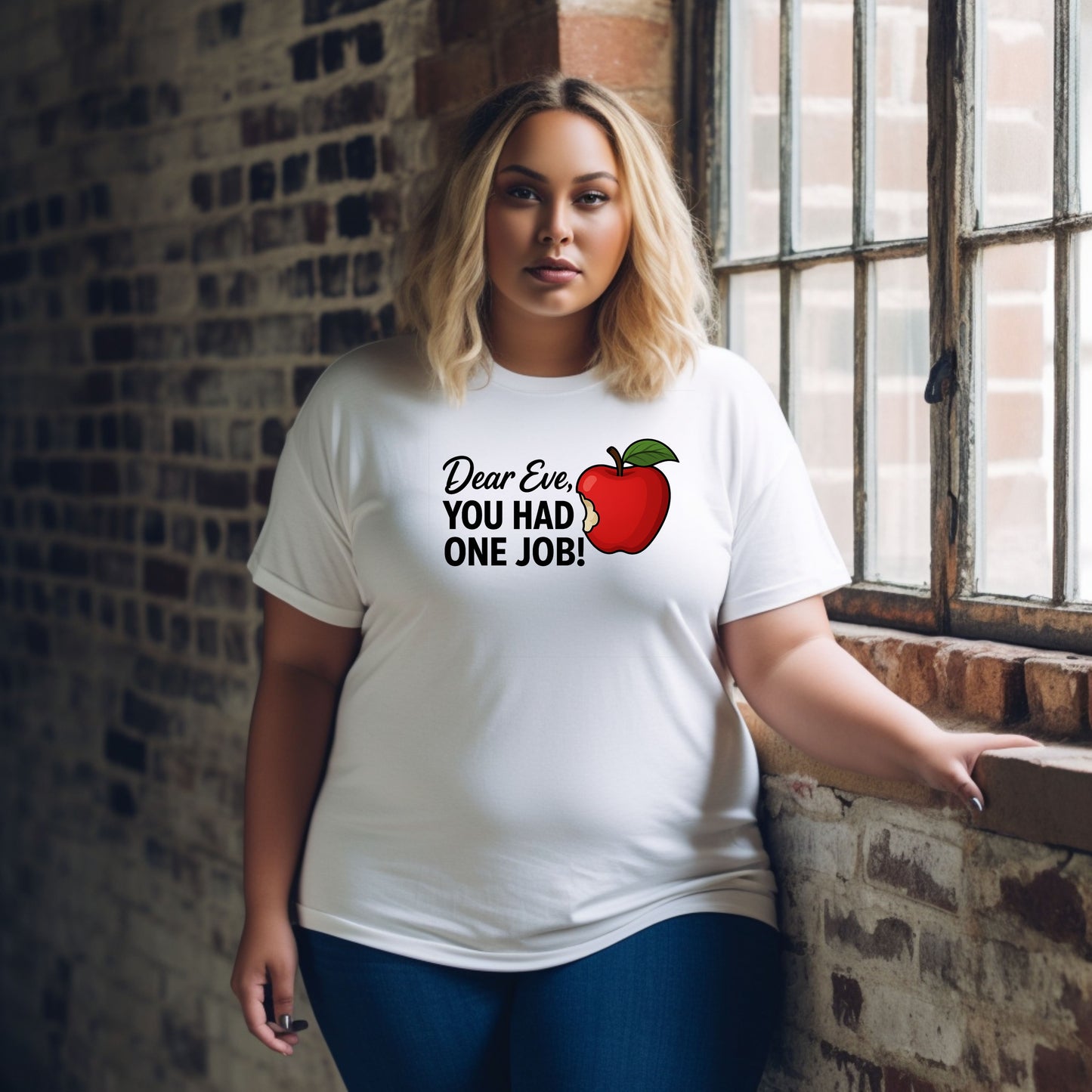 Dear Eve, you had one Job! - Christian Unisex T-shirt