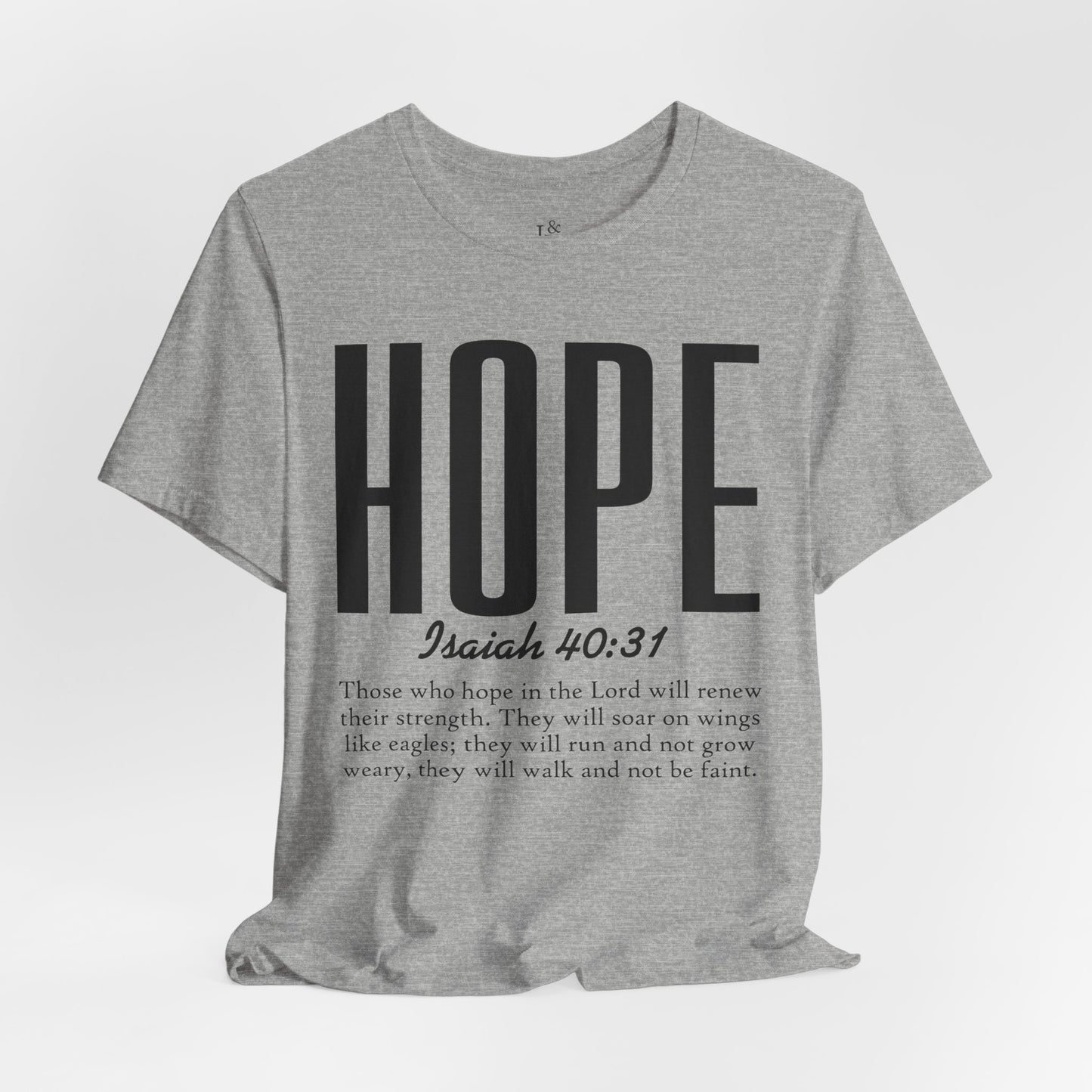 HOPE, ISAIAH 40:31 - Christian Unisex T-shirt