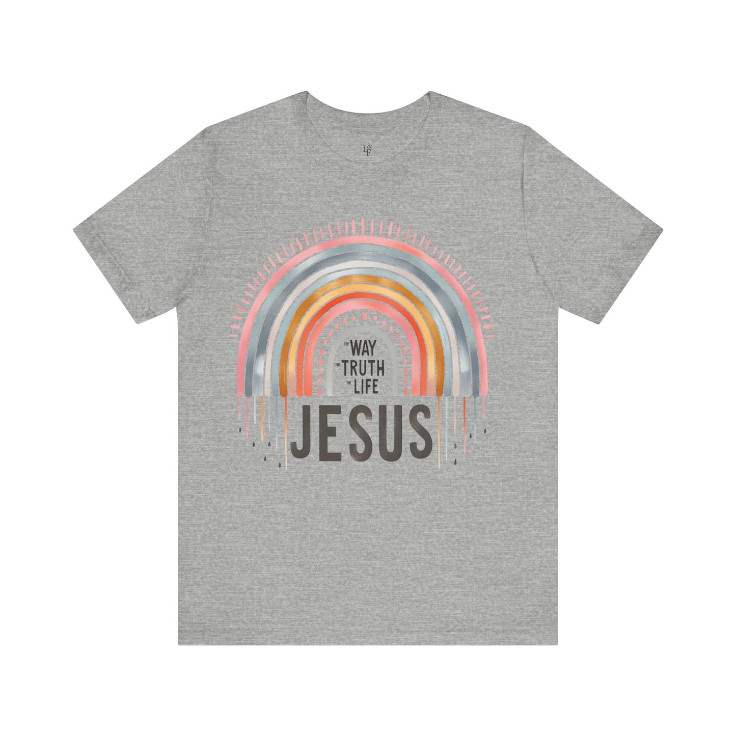 WAY TRUTH LIFE JESUS - Faith Shirt