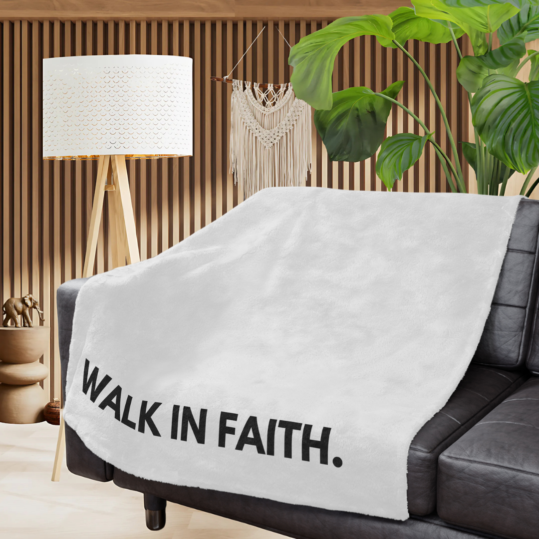 WALK IN FAITH - Faith Blanket