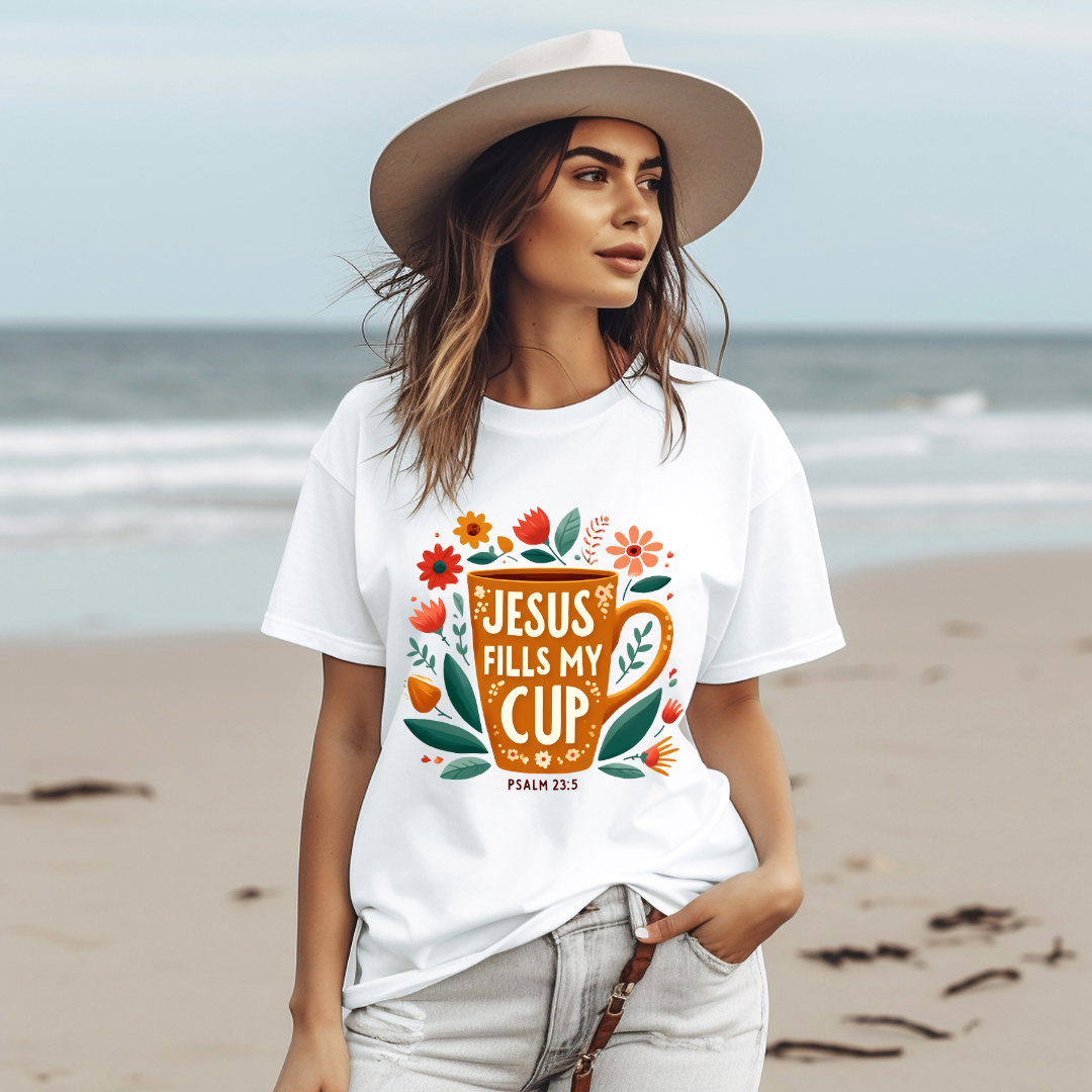 JESUS FILLS MY CUP, PSALM 23:5- Christian Unisex T-shirt
