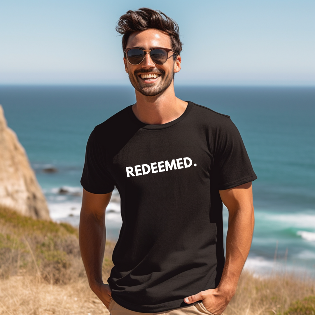 REDEEMED- Faith Shirt