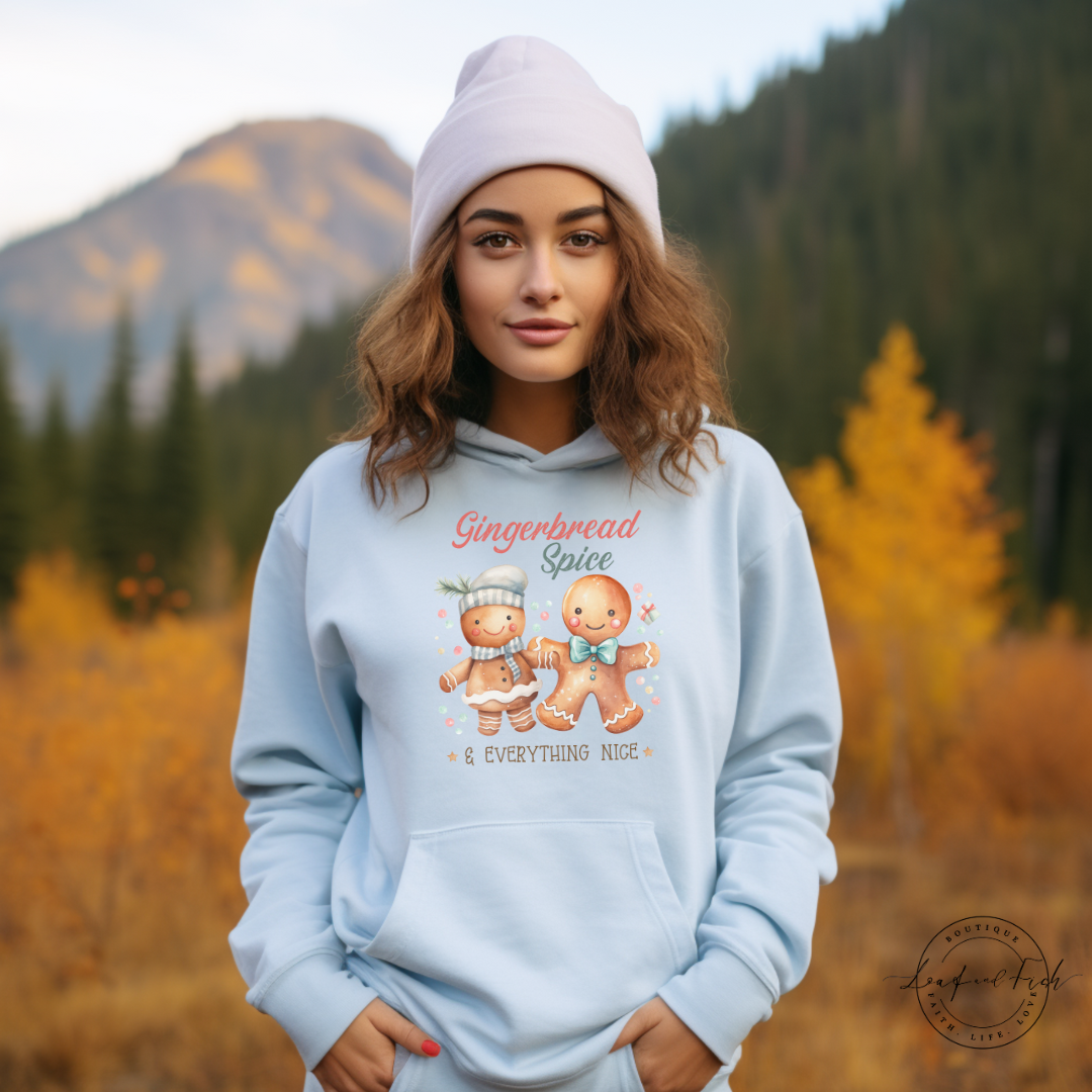 GINGERBREAD SPICE AND EVERYTHING NICE - Christian Unisex Hoodie
