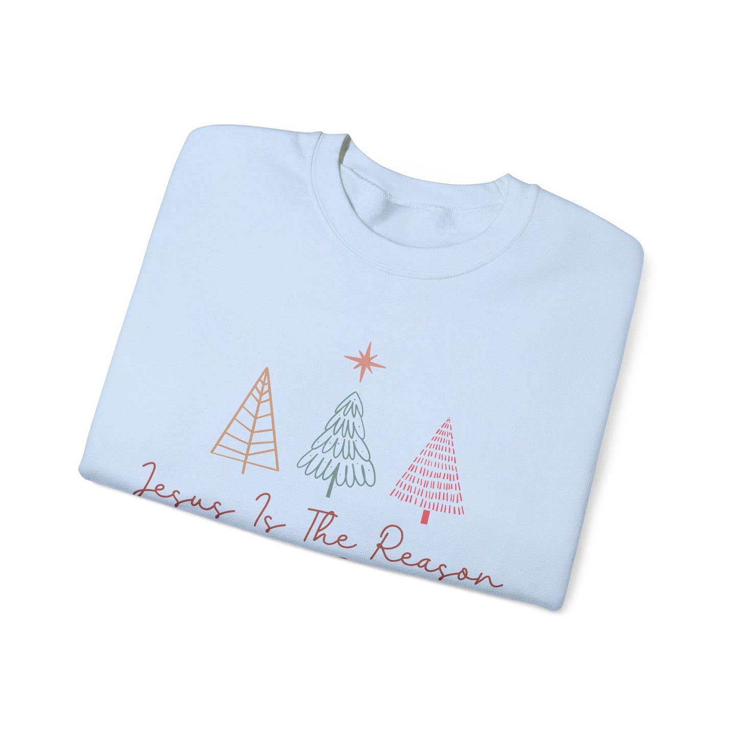 JESUS IS THE REASON FOR THE SEASON - Christian Unisex Sweater