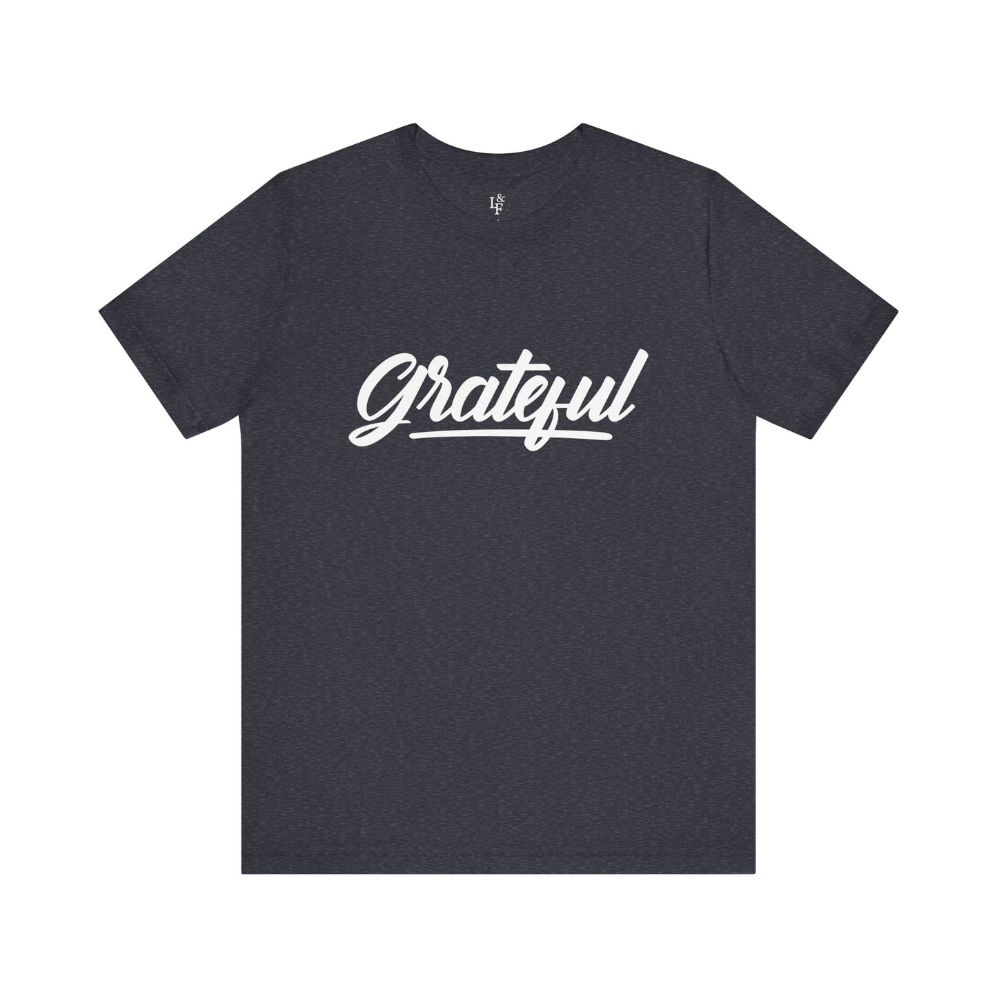GRATEFUL - Faith T-Shirt