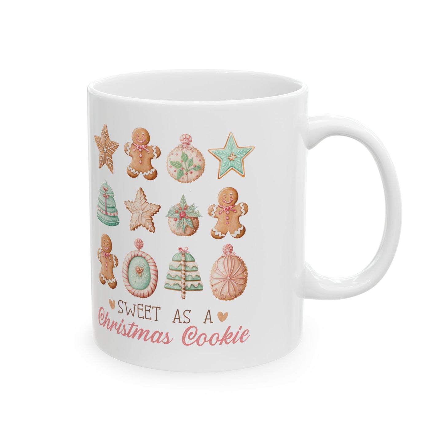 SWEET AS A CHRISTMAS COOKIE - Christmas Mug