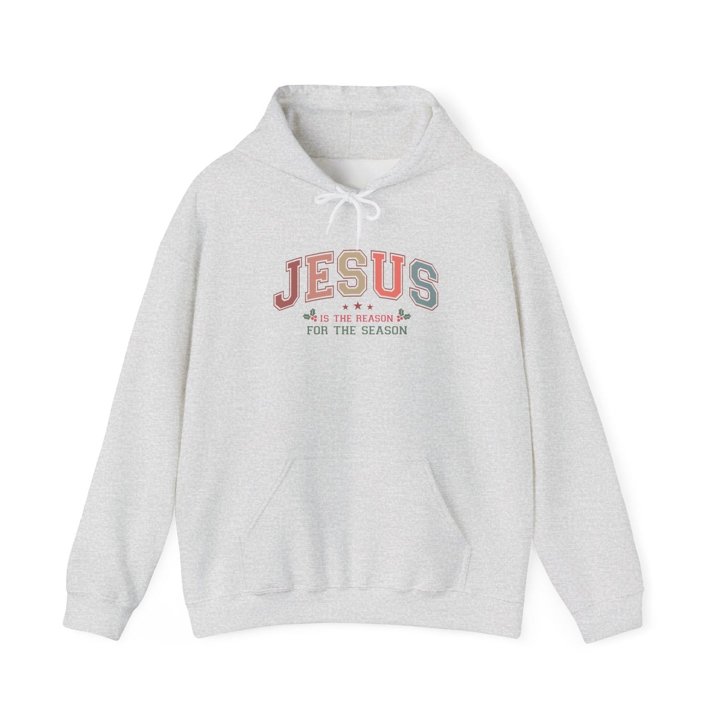 JESUS IS THE REASON FOR THE SEASON - Christian Unisex Hoodie