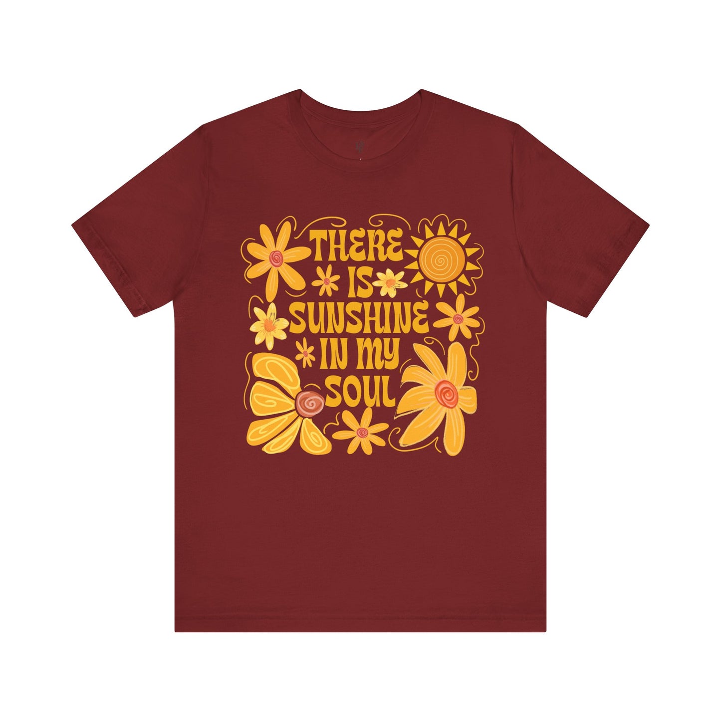 THERE IS SUNSHINE IN MY SOUL - Faith Shirt