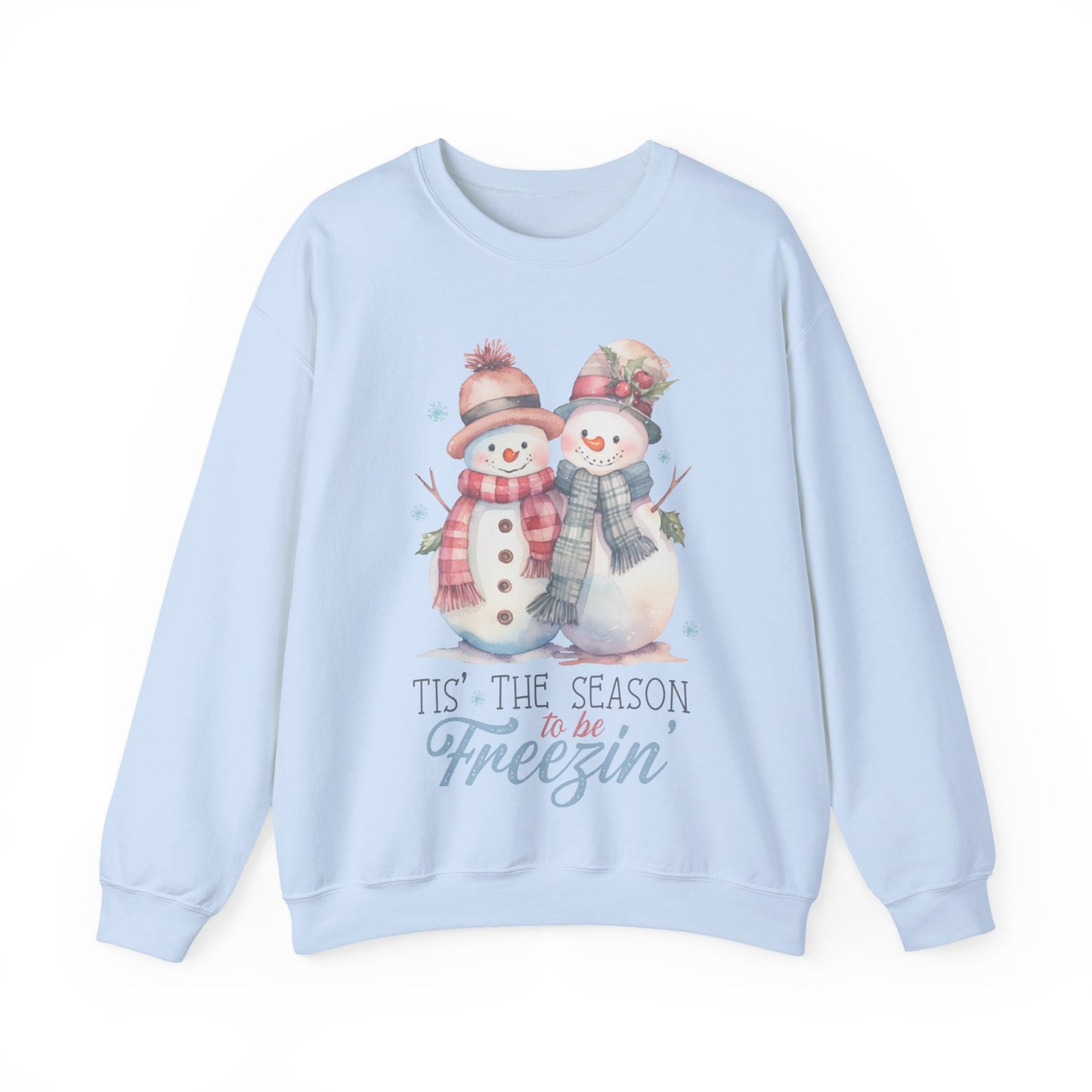 TIS THE SEASON TO BE FREEZIN - Christian Unisex Sweater