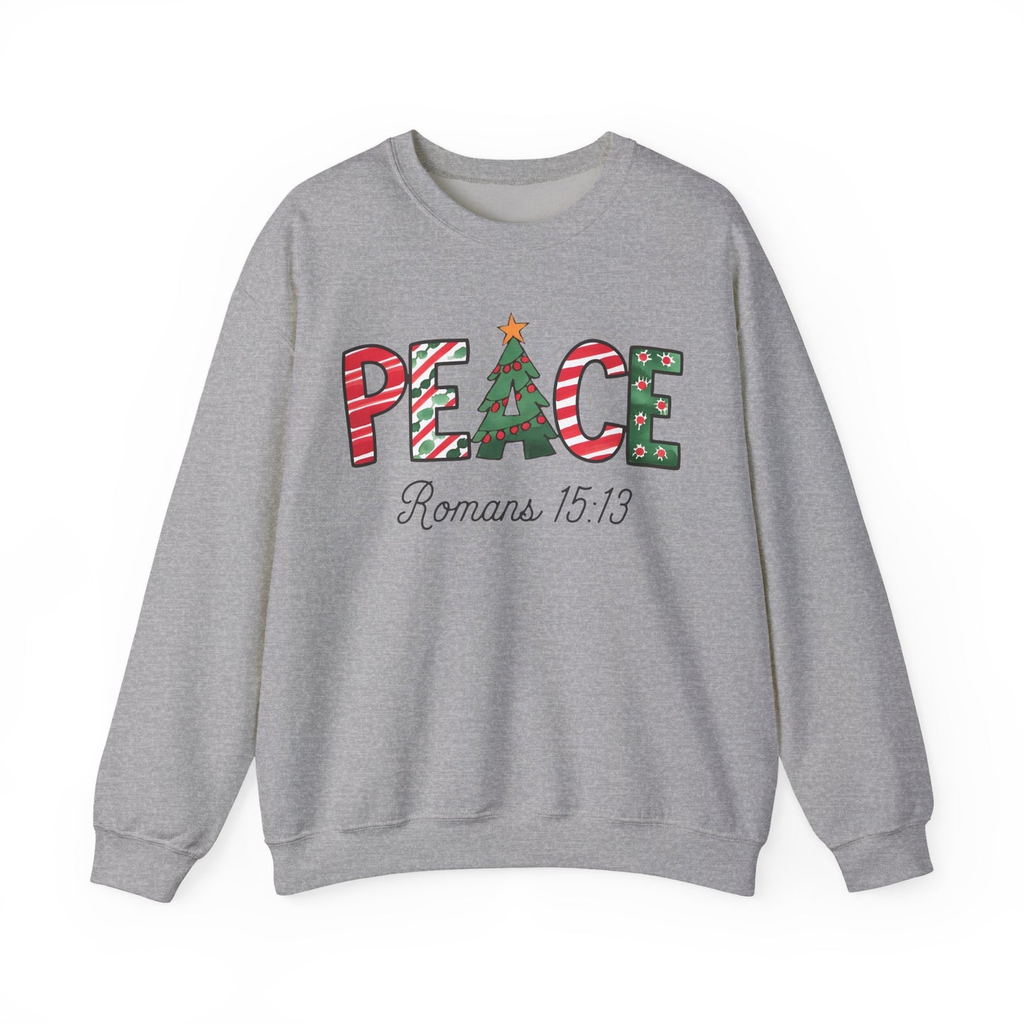 PEACE, ROMANS 15:13 - Christian Unisex Sweater