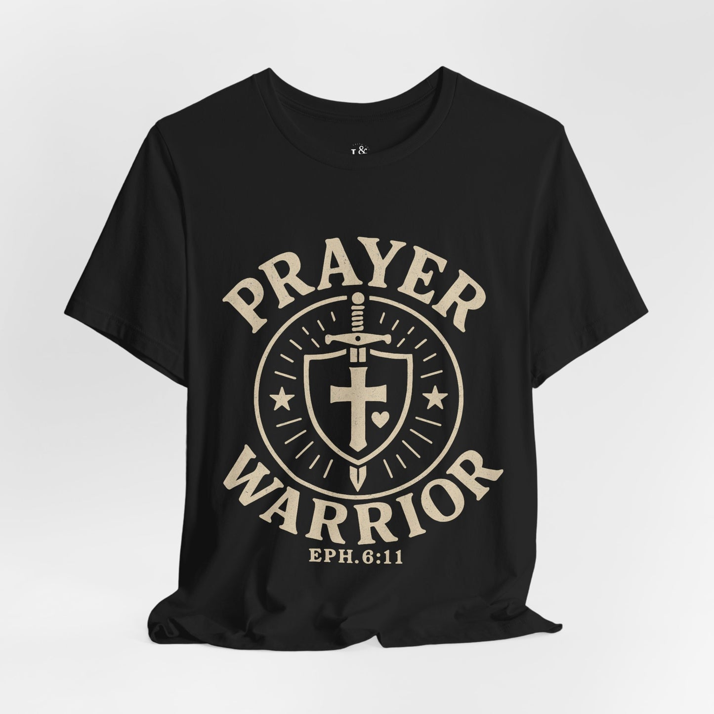 PRAYER WARRIOR, EPH 6:11 - Christian Unisex T-shirt