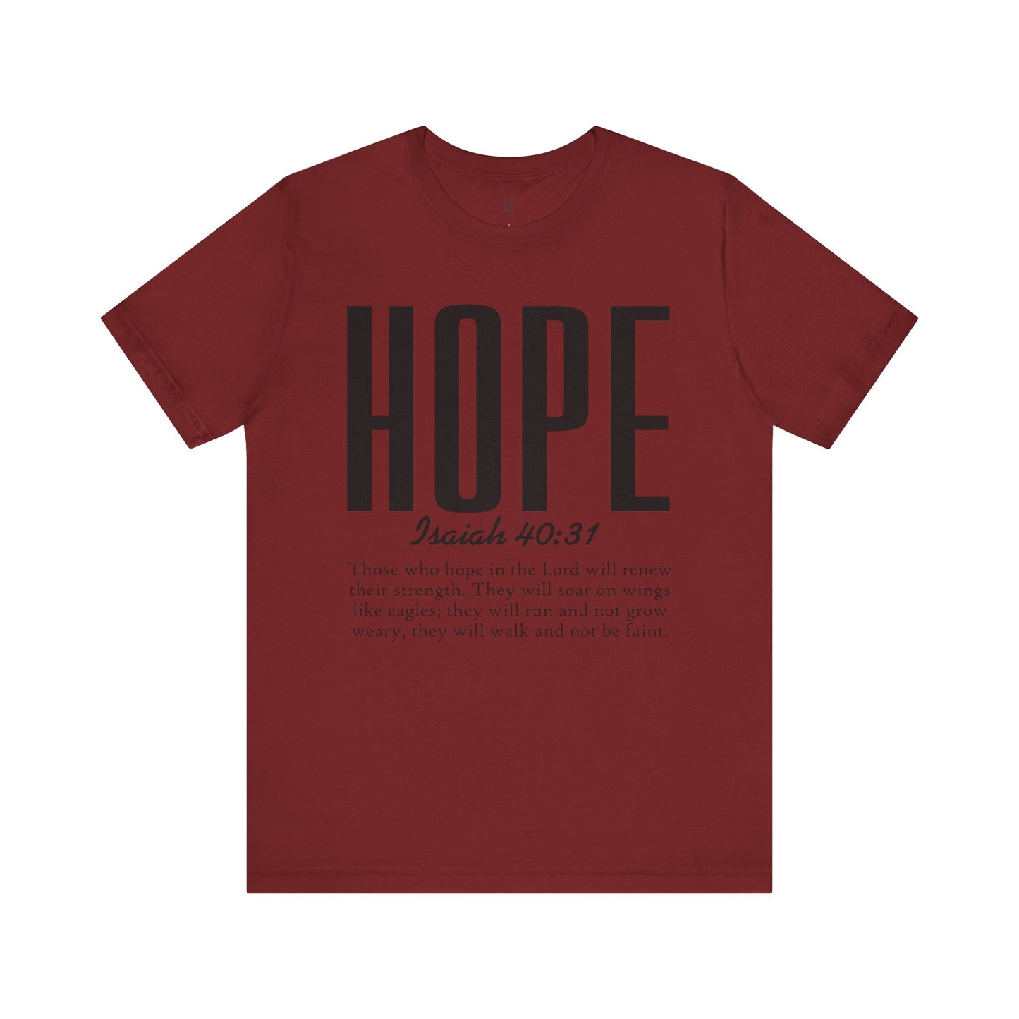HOPE, ISAIAH 40:31 - Christian Unisex T-shirt