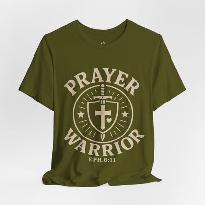 PRAYER WARRIOR, EPH 6:11 - Christian Unisex T-shirt