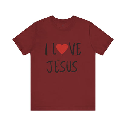 I LOVE JESUS - Faith Shirt