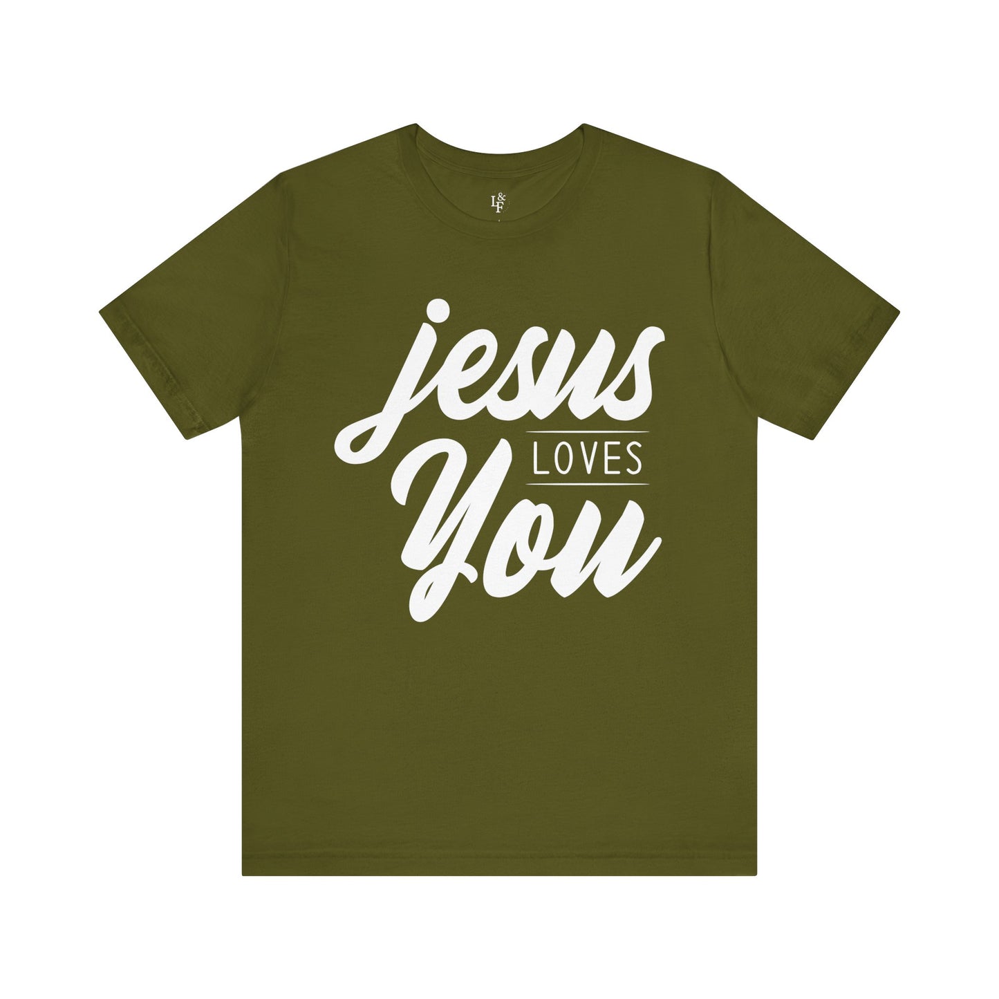 JESUS LOVES YOU - Faith Tee
