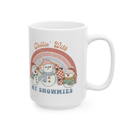 CHILLIN WITH MY SNOWMIES - Christmas Mug