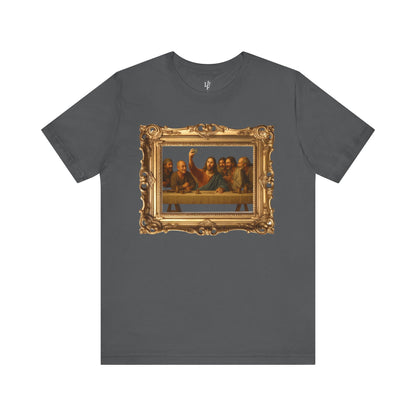 LAST SUPPER SELFIE - Faith T-Shirt