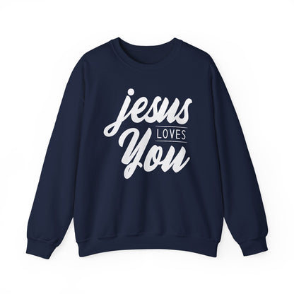 JESUS LOVES YOU - Faith Sweatshirt