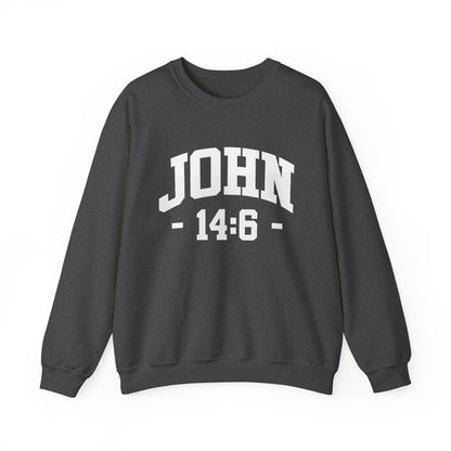 JOHN 14:6 - Faith Sweatshirt