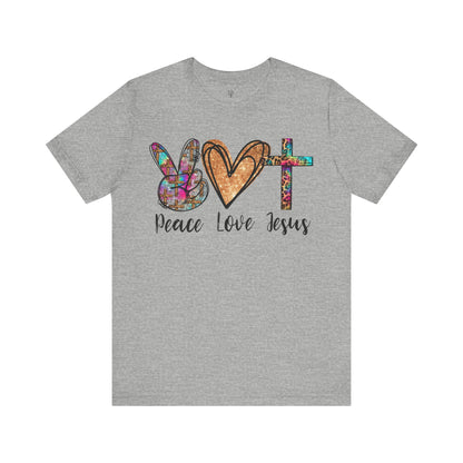 PEACE, LOVE, JESUS - Faith Shirt