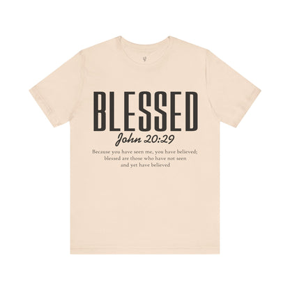 BLESSED, JOHN 20:29 - Christian Unisex T-shirt