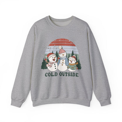 BABY IT'S COLD OUTSIDE - Christian Unisex Sweater