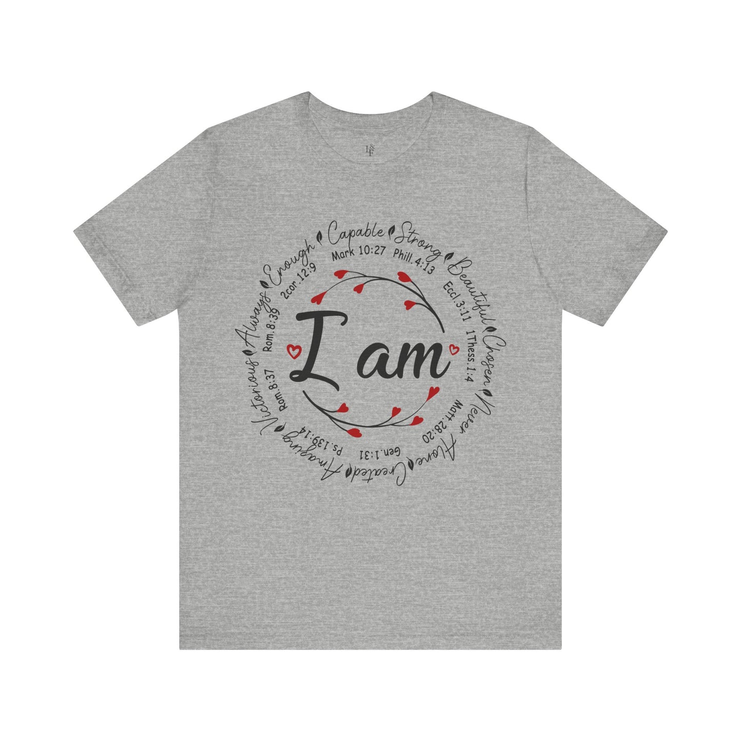 I AM - Faith Shirt