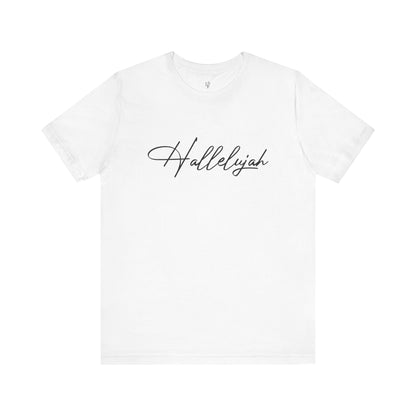 HALLELUJAH - Faith Shirt