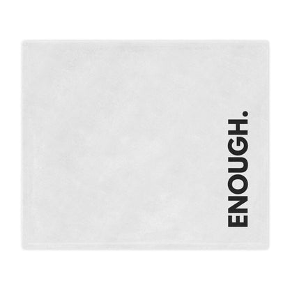 ENOUGH - Faith Blanket