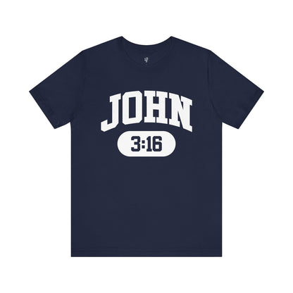 JOHN 3:16 - Faith Shirt