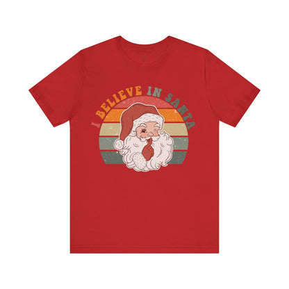 I BELIEVE IN SANTA - Christian Unisex T-shirt